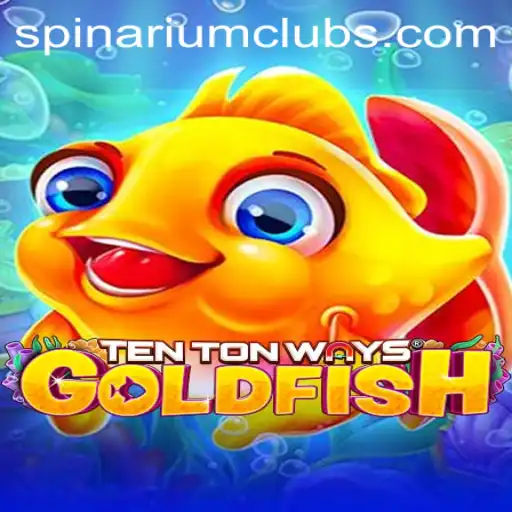 Discover the World of TenTonWaysGoldfish: A Fresh Take on Modern Gaming